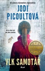 Vlk samotář - Jodi Picoult - Romány Vlk samotář