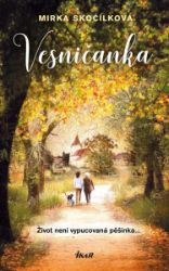 Vesničanka - Mirka Skočílková - Romány pro ženy Vesničanka