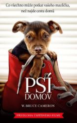Psí domov - William Bruce Cameron - Romány Psí domov