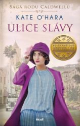 Sága rodu Caldwellů: Ulice slávy Sága rodu Caldwellů: Ulice slávy