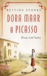 Dora Maar a Picasso - Dvojí tvář lásky Dora Maar a Picasso - Dvojí tvář lásky