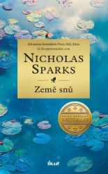 Země snů - Nicholas Sparks - Romány Země snů