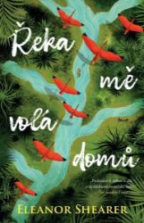 Řeka mě volá domů Řeka mě volá domů
