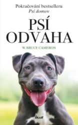 Psí odvaha - William Bruce Cameron - Romány Psí odvaha