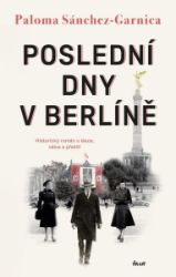 Poslední dny v Berlíně Poslední dny v Berlíně
