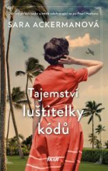 Tajemství luštitelky kódů - Sara Ackerman - Historické romány Tajemství luštitelky kódů