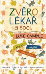 Zvěrolékař a spol. - Luke Gamble - Humor a satira Zvěrolékař a spol.