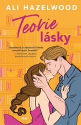 Teorie lásky - Ali Hazelwood - Romány pro ženy Teorie lásky