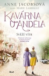 Kavárna U Anděla: Svěží vítr Kavárna U Anděla: Svěží vítr