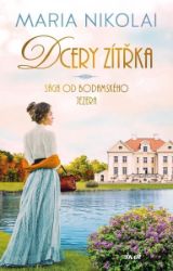 Sága od Bodamského jezera: Dcery zítřka Sága od Bodamského jezera: Dcery zítřka