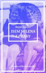 Jsem Milena z Prahy Jsem Milena z Prahy