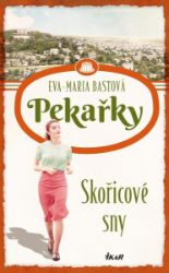 PEKAŘKY: Skořicové sny PEKAŘKY: Skořicové sny