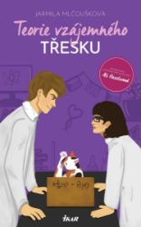 Teorie vzájemného třesku - Jarmila Mlčoušková - Český humor a satira Teorie vzájemného třesku