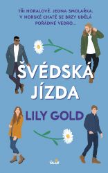 Švédská jízda - Lily Gold - Erotické romány Švédská jízda