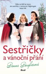 Sestřičky a vánoční přání - Donna Douglas - Historické romány Sestřičky a vánoční přání
