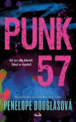 Punk 57 - Penelope Douglasová - Romány pro ženy Punk 57