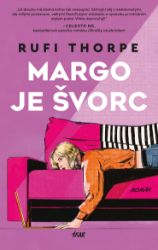 Margo je švorc - Romány pro ženy Margo je švorc