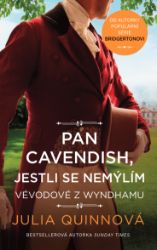 Pan Cavendish, jestli se nemýlím - Julia Quinn - Romány pro ženy Pan Cavendish, jestli se nemýlím