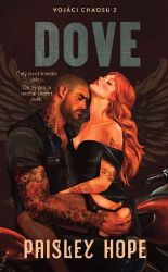 Vojáci chaosu 2: Dove