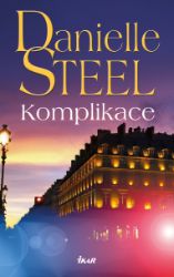 Komplikace - Danielle Steel - Romány pro ženy Komplikace