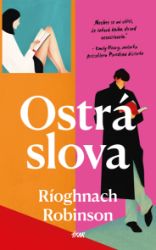 Ostrá slova - Rioghnach Robinson - Romány pro ženy Bad Words