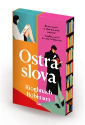 Ostrá slova - Rioghnach Robinson - Romány pro ženy Ostrá slova