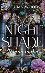 Nightshade: Temná touha - Autumn Woods - Thrillery Nightshade: Temná touha