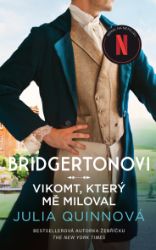 Bridgertonovi: Vikomt, který mě miloval Bridgertonovi: Vikomt, který mě miloval