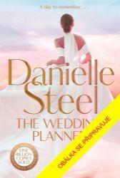 Svatební koordinátorka - Danielle Steel - Romány pro ženy Svatební koordinátorka
