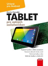 Tablet pre úplných začiatočníkov - Martin Herodek - Slovenská literatura Tablet pre úplných začiatočníkov