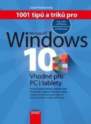 1001 tipů a triků pro Microsoft Windows 10 - Josef Pecinovský - Počítače a internet 1001 tipů a triků pro Microsoft Windows 10