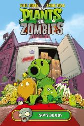 Plants vs. Zombies - Nový domov - Paul Tobin - Komiksy pro děti Plants vs. Zombies - Nový domov