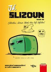 Já, slizoun Já, slizoun