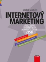 Internetový marketing - Viktor Janouch - Reklama a marketing Internetový marketing