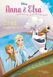 Anna a Elsa - Žhavé dobrodružství - Walt Disney,Erica David - Knihy pro dívky Anna a Elsa - Žhavé dobrodružství