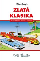 Disney Zlatá klasika Carl Barks Disney Zlatá klasika Carl Barks
