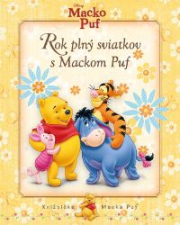 Macko Puf - Rok plný sviatkov s Mackom Puf Macko Puf - Rok plný sviatkov s Mackom Puf