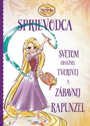 Na vlásku - Sprievodca svetom odvážnej, tvorivej a zábavnej Rapunzel Na vlásku - Sprievodca svetom odvážnej, tvorivej a zábavnej Rapunzel