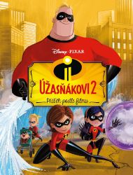 Úžasňákovi 2 - Příběh podle filmu Úžasňákovi 2 - Příběh podle filmu