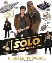 Star Wars - Han Solo Oficiální průvodce - kolektiv autorů,Pablo Hidalgo - Dětský komiks Star Wars Star Wars - Han Solo Oficiální průvodce