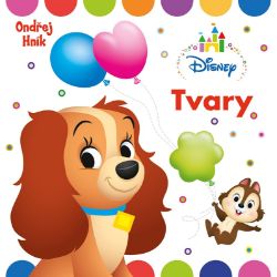Disney - Tvary - Ondřej Hník - Leporela pro děti Disney - Tvary