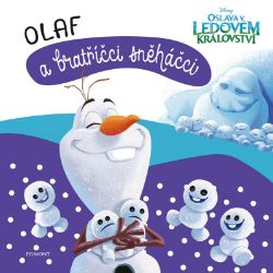 Ledové království - Olaf a bratříčci sněháčci Ledové království - Olaf a bratříčci sněháčci