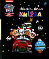 Tlapková patrola - Adventní stírací knížka - kolektiv autorů - Pohádky pro děti o zvířátkách Tlapková patrola - Adventní stírací knížka
