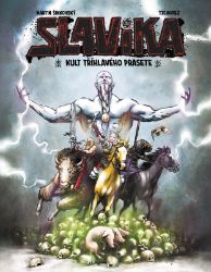 Slavika a kult tříhlavého prasete - Martin Šinkovský - Komiksy pro děti Slavika a kult tříhlavého prasete