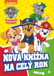 Tlapková patrola - Nová knížka na celý rok Tlapková patrola - Nová knížka na celý rok