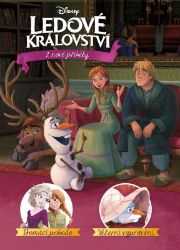 Ledové království - 2 nové příběhy (Domácí pohoda, Večerní vyprávění) - kolektiv autorů,Heather Knowles - Pohádky Ledové království Ledové království - 2 nové příběhy - Domácí pohoda, Večerní vyprávění