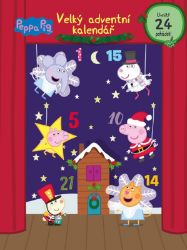 Peppa Pig - Velký adventní kalendář - kolektiv autorů - Adventní kalendáře pro děti Peppa Pig - Velký adventní kalendář