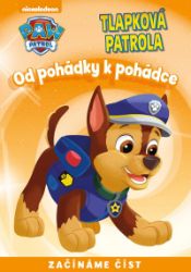 Tlapková patrola - Od pohádky k pohádce - kolektiv autorů - Pohádky Tlapková patrola Od pohádky k pohádce - Tlapková patrola