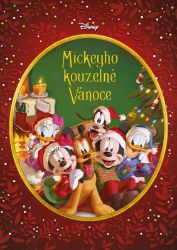 Disney - Mickeyho kouzelné Vánoce - kolektiv autorů,Tea Orsi,Fiore Manni - Vánoční pohádky pro děti Disney - Mickeyho kouzelné Vánoce