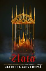 Zlatá - Marissa Meyer - Young Adult Zlatá